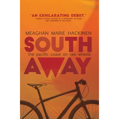 South Away: The Pacific Coast on Two Wheels - Paperback