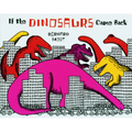 If the Dinosaurs Came Back - Paperback