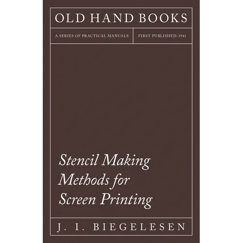 Stencil Making Methods for Screen Printing - Paperback