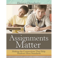 Assignments Matter: Making the Connections That Help Students Meet Standards - Paperback
