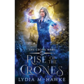 Rise of the Crones - Paperback