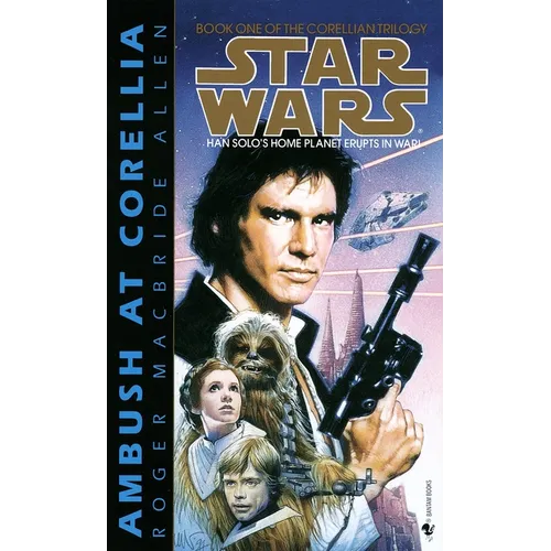 Ambush at Corellia: Star Wars Legends (The Corellian Trilogy) - Mass Market Paperbound