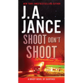 Shoot Don't Shoot - Mass Market Paperbound