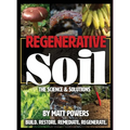 Regenerative Soil: The Science & Solutions - the 2nd Edition - Hardcover