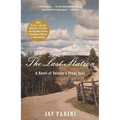The Last Station: A Novel of Tolstoy's Final Year - Paperback