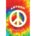 Anthem (the Sixties Trilogy #3): Volume 3 - Hardcover
