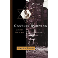 Castles Burning: A Child's Life in War - Paperback