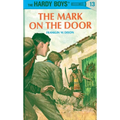 Hardy Boys 13: The Mark on the Door - Hardcover