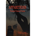 Apparitions: Twisted Tales and Yarns - Paperback