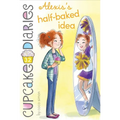 Alexis's Half-Baked Idea - Paperback