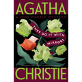 They Do It with Mirrors: A Miss Marple Mystery - Paperback