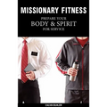 Missionary Fitness - Paperback