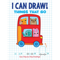 I Can Draw! Things That Go: Easy Step-By-Step Drawings - Paperback