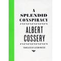 A Splendid Conspiracy - Paperback