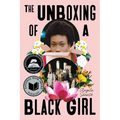 The Unboxing of a Black Girl - Hardcover