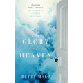 Glory of Heaven - Paperback