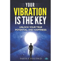Your vibration is the key - Paperback