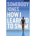 How I Learned to Swim - Paperback