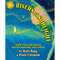 Rivers of Sunlight: How the Sun Moves Water Around the Earth - Hardcover