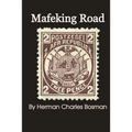 Mafeking Road - Paperback