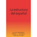 La Estructura del Español - Paperback