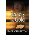 Secrets of the Gold - Paperback