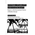 Systems, Stability, and Statecraft: Essays on the International History of Modern Europe - Paperback