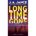 Long Time Gone: A Novel of Suspense - Mass Market Paperbound
