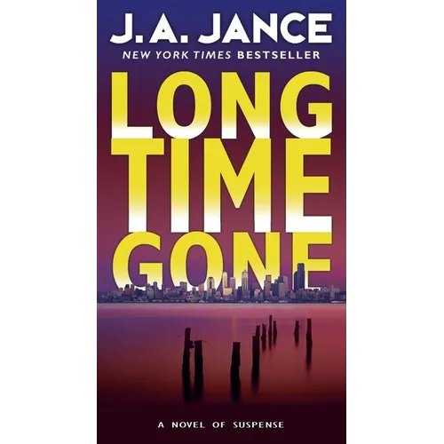 Long Time Gone: A Novel of Suspense - Mass Market Paperbound