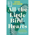 All the Little Bird-Hearts - Paperback
