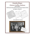 Family Maps of Clinton County, Indiana - Paperback