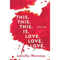This. This. This. Is. Love. Love. Love. - Paperback