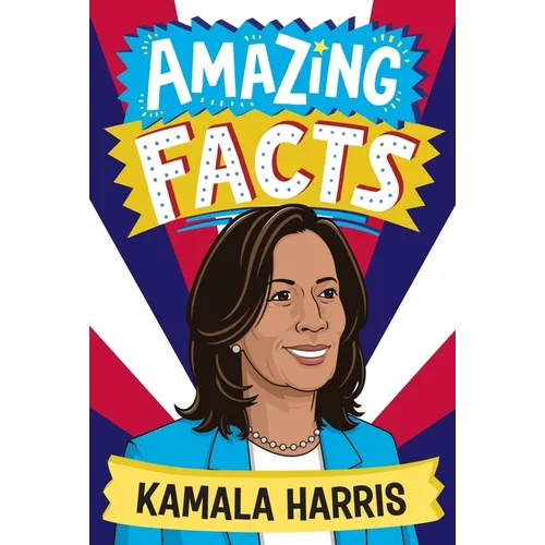 Amazing Facts: Kamala Harris - Paperback