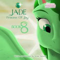 Pegasus Princesses Volume 8: Jade Princess of Joy - Paperback