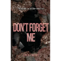 Don't Forget Me - Paperback