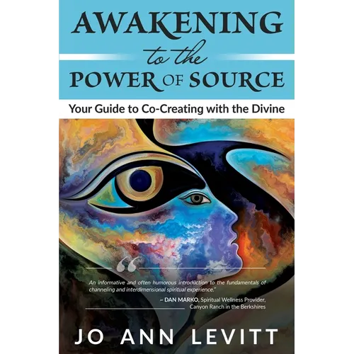 Awakening to the Power of Source - Paperback
