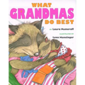 What Grandmas Do Best: What Grandmas Do Best - Hardcover
