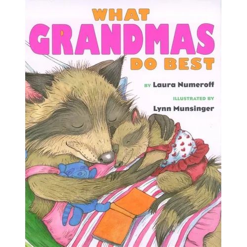 What Grandmas Do Best: What Grandmas Do Best - Hardcover