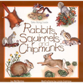 Rabbits, Squirrels and Chipmunks - Paperback