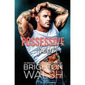 Possessive Heart: A Brother's Best Friend Small Town Romance - Paperback