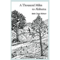 A Thousand Miles to Alabama - Hardcover
