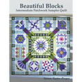 Beautiful Blocks: Intermediate Patchwork Sampler Quilt - Paperback