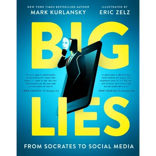 Big Lies: From Socrates to Social Media - Paperback