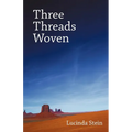 Three Threads Woven - Paperback