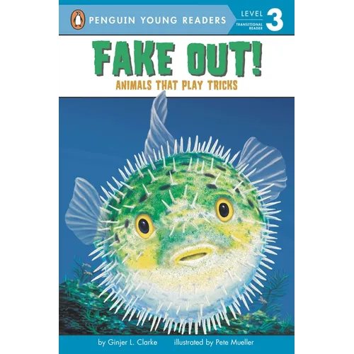 Fake Out!: Animals That Play Tricks - Paperback