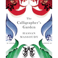 The Calligrapher's Garden - Paperback