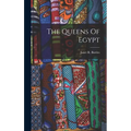 The Queens Of Egypt - Hardcover