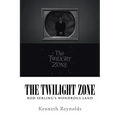 The Twilight Zone: Rod Serling's Wondrous Land - Paperback
