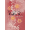 They Call Him Papa Bud - Paperback