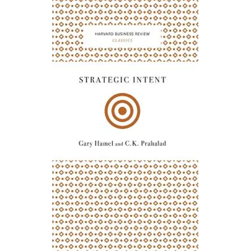 Strategic Intent - Hardcover